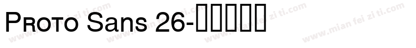 Proto Sans 26字体转换